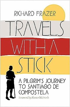Travels with a Stick - Frazer, Richard