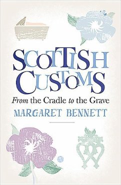 Scottish Customs - Bennett, Margaret