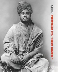 The Complete Works of Swami Vivekananda - Volume 5 - Swami Vivekananda