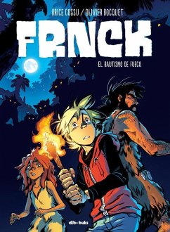 Frnck 2: El bautismo de fuego