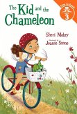 The Kid and the Chameleon (the Kid and the Chameleon: Time to Read, Level 3)