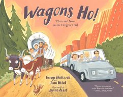 Wagons Ho! - Hallowell, George; Holub, Joan