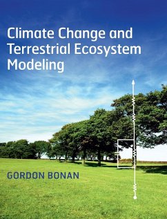 Climate Change and Terrestrial Ecosystem Modeling - Bonan, Gordon