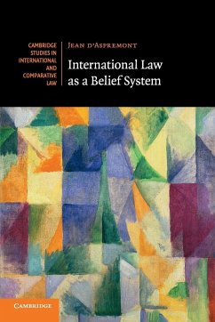 International Law as a Belief System - D'Aspremont, Jean