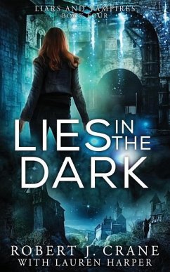 Lies in the Dark - Harper, Lauren; Crane, Robert J
