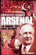 Arsenal Greatest Games (eBook, ePUB) - Bild 1