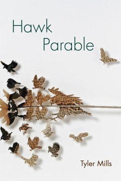Hawk Parable - Mills, Tyler