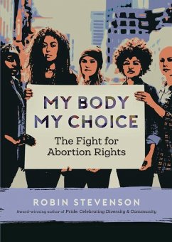 My Body, My Choice - Stevenson, Robin