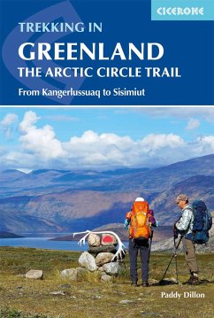 Trekking in Greenland - The Arctic Circle Trail - Dillon, Paddy