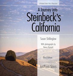 A Journey Into Steinbeck's California, Third Edition - Shillinglaw, Susan