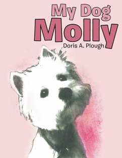 My Dog Molly - Plough, Doris A.