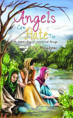 Cover Angels Can Hate Too-An Untold Story of Suppressed Revenge (eBook, ePUB)