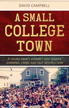 A Small College Town (eBook, ePUB) - Campbell, David