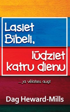 Cover Lasiet Bibeli, Ludziet Katru Dienu ...ja velaties pieaugt (eBook, ePUB)