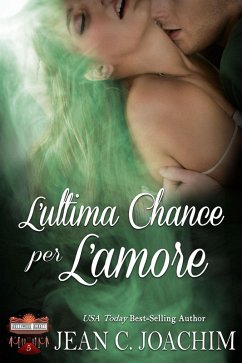 L'ultima Chance per L'amore (Hollywood Hearts (Edizione Italiana), #5) (eBook, ePUB) - Joachim, Jean C.