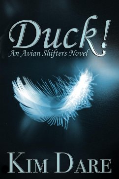 Cover Duck! (Avian Shifters, #1) (eBook, ePUB)