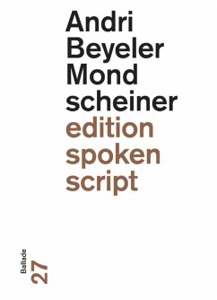 Mondscheiner (eBook, ePUB) - Beyeler, Andri