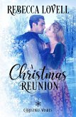 A Christmas Reunion (Christmas Wishes, #2) (eBook, ePUB)