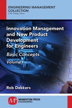 Innovation Management and New Product Development for Engineers, Volume I (eBook, ePUB)