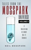 Tales from the Mosspark Universe: Vol. 5 (eBook, ePUB)