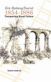 Erie Railway Tourist, 1854-1886 (eBook, ePUB)