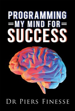 Programming My Mind for Success (eBook, ePUB)