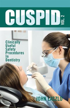 Cuspid Volume 2 (eBook, ePUB) - Laszlo, John Cuspid Volume 2 (eBook, ePUB) - Laszlo, John