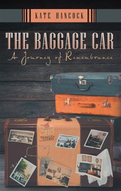 The Baggage Car (eBook, ePUB) - Hancock, Kate