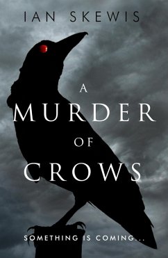 A Murder of Crows (eBook, ePUB) - Skewis, Ian