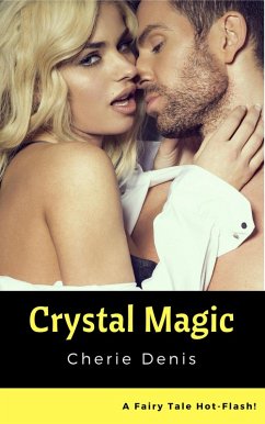 Cover Crystal Magic (Fairy Tale Hot-Flash, #5) (eBook, ePUB)