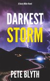 Darkest Storm (Dusty Miller, #3) (eBook, ePUB) Darkest Storm (Dusty Miller, #3) (eBook, ePUB)