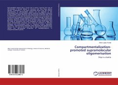 Compartmentalization-promoted supramolecular oligomerisation