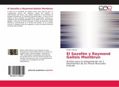 El Saxofón y Raymond Gallois Montbrun - Gómez, Marlon