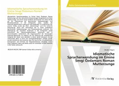 Idiomatische Spracherwendung im Emine Sevgi Özdamars Roman Mutterzunge - Akgün, Medeni