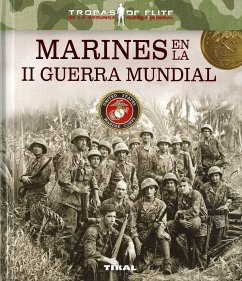 Marines en la II Guerra Mundial - Blanco Andrés, Roberto