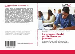 La prevención del alcoholismo en jóvenes - Aguilera Almaguer, Osmany;Salgado V., Alexander;Aguilera B., Madelín