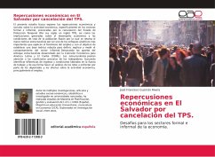 Repercusiones económicas en El Salvador por cancelación del TPS. - Guzmán Rivera, José Francisco