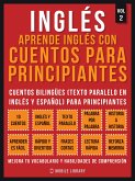 Inglés - Aprende Inglés Con Cuentos Para Principiantes (Vol 2) (eBook, ePUB)