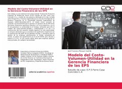 Modelo del Costo-Volumen-Utilidad en la Gerencia Financiera de las EPS - Marquís Castrillo, José Francisco