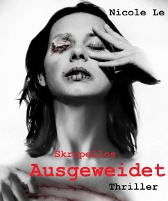 Cover Skrupellos I - Ausgeweidet (eBook, ePUB)