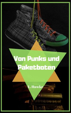 Von Punks und Paketboten (eBook, ePUB) - Hawke, L.