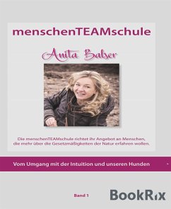 menschenTEAMschule Anita Balser (eBook, ePUB) - Gert-Schlühr, Sabine; Balser, Anita