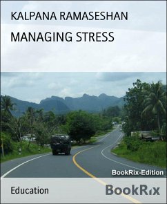 MANAGING STRESS (eBook, ePUB) - RAMASESHAN, KALPANA