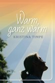Warm, ganz warm (eBook, ePUB)
