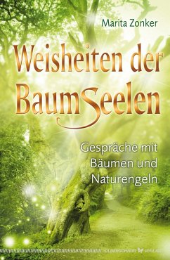 Weisheiten der Baumseelen (eBook, ePUB) - Zonker, Marita
