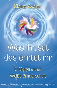 Was ihr sät, das erntet ihr (eBook, ePUB) - Avalon, Claire