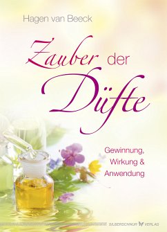 Zauber der Düfte (eBook, ePUB) - van Beeck, Hagen