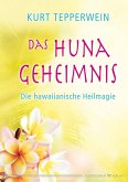Das Huna-Geheimnis (eBook, ePUB)