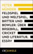 Feldspiel und Weltspiel, Batter und... - Bild 1