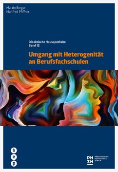 Umgang mit Heterogenität an Berufsfachschulen (E-Book) (eBook, ePUB) - Berger, Martin; Pfiffner, Manfred